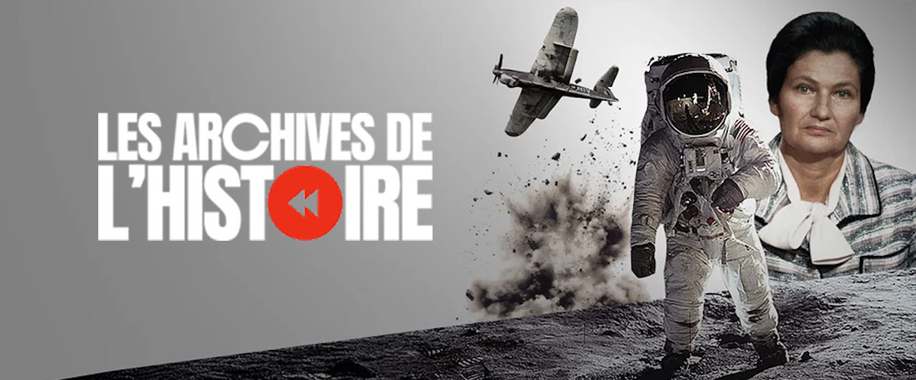 Les archives de l'histoire